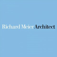 Richard Meier, Architect: Volume 8 hind ja info | Arhitektuuriraamatud | kaup24.ee