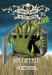 Don't Open It! - Express Edition цена и информация | Книги для подростков и молодежи | kaup24.ee
