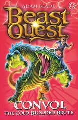 Beast Quest: Convol the Cold-blooded Brute: Series 7 Book 1, Series 7 Book 1 цена и информация | Книги для подростков и молодежи | kaup24.ee