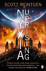 Nyxia Uprising: The Nyxia Triad цена и информация | Книги для подростков и молодежи | kaup24.ee