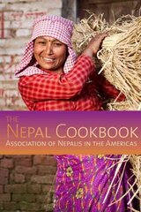 Nepal Cookbook: Association of Nepalis in the Americas New edition hind ja info | Retseptiraamatud  | kaup24.ee