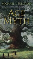 Age of Myth: Book One of The Legends of the First Empire hind ja info | Fantaasia, müstika | kaup24.ee