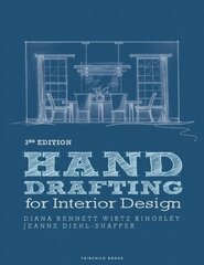 Hand Drafting for Interior Design 3rd edition hind ja info | Arhitektuuriraamatud | kaup24.ee