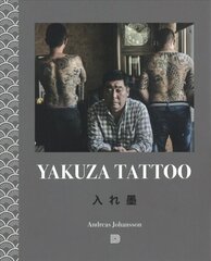 Yakuza Tattoo hind ja info | Fotograafia raamatud | kaup24.ee
