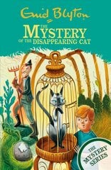 Find-Outers: The Mystery Series: The Mystery of the Disappearing Cat: Book 2 hind ja info | Noortekirjandus | kaup24.ee