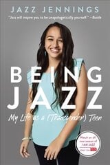 Being Jazz: My Life as a (Transgender) Teen цена и информация | Книги для подростков и молодежи | kaup24.ee