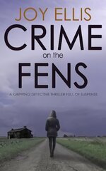 Crime on the Fens цена и информация | Фантастика, фэнтези | kaup24.ee