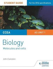 CCEA AS Unit 1 Biology Student Guide: Molecules and Cells цена и информация | Книги по экономике | kaup24.ee