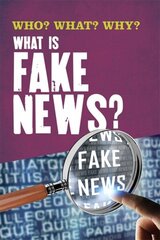 Who? What? Why?: What Is Fake News? цена и информация | Книги для подростков и молодежи | kaup24.ee