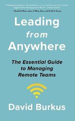 Leading From Anywhere: Unlock the Power and Performance of Remote Teams цена и информация | Книги по экономике | kaup24.ee