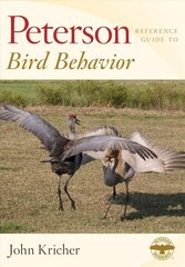 Peterson Reference Guide To Bird Behavior цена и информация | Книги о питании и здоровом образе жизни | kaup24.ee
