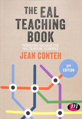 EAL Teaching Book: Promoting Success for Multilingual Learners 3rd Revised edition hind ja info | Ühiskonnateemalised raamatud | kaup24.ee