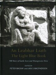 Light Blue Book: 500 Years of Gaelic Love and Transgressive Poetry hind ja info | Ajalooraamatud | kaup24.ee