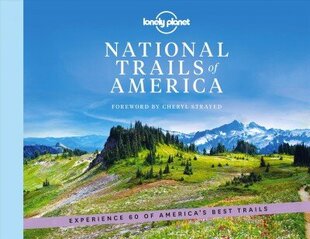 Lonely Planet National Trails of America hind ja info | Tervislik eluviis ja toitumine | kaup24.ee