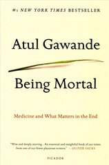 Being Mortal: Medicine and What Matters in the End hind ja info | Ühiskonnateemalised raamatud | kaup24.ee