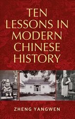 Ten Lessons in Modern Chinese History цена и информация | Исторические книги | kaup24.ee