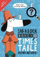 Sherlock Bones and the Times Table Adventure: A KS2 home learning resource hind ja info | Noortekirjandus | kaup24.ee