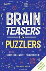 Brain Teasers for Puzzlers hind ja info | Tervislik eluviis ja toitumine | kaup24.ee
