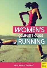 Women's Complete Guide to Running 4th edition hind ja info | Tervislik eluviis ja toitumine | kaup24.ee