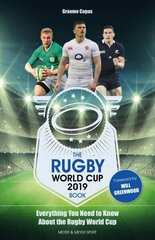 Rugby World Cup 2019 Book: Everything You Need to Know About the Rugby World Cup цена и информация | Книги о питании и здоровом образе жизни | kaup24.ee