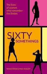 Sixty Somethings 2nd New edition цена и информация | Биографии, автобиогафии, мемуары | kaup24.ee