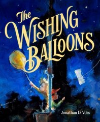 Wishing Balloons цена и информация | Книги для подростков и молодежи | kaup24.ee