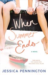 When Summer Ends: A Novel hind ja info | Noortekirjandus | kaup24.ee