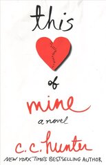 This Heart of Mine: A Novel цена и информация | Книги для подростков и молодежи | kaup24.ee