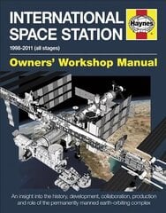International Space Station Owners' Workshop Manual: 1998-2011 (all stages) hind ja info | Tervislik eluviis ja toitumine | kaup24.ee