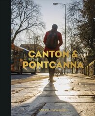 Canton and Pontcanna цена и информация | Книги по фотографии | kaup24.ee