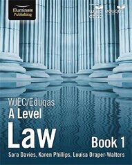 WJEC/Eduqas Law for A Level: Book 1 hind ja info | Majandusalased raamatud | kaup24.ee