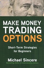 Ultimate Guide to Understanding and Trading Options: Two-Book Bundle цена и информация | Книги по экономике | kaup24.ee