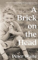 Brick on the Head hind ja info | Elulooraamatud, biograafiad, memuaarid | kaup24.ee