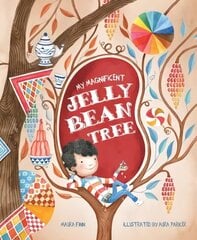 My Magnificent Jelly Bean Tree Illustrated edition hind ja info | Väikelaste raamatud | kaup24.ee