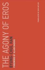 Agony of Eros, Volume 1 цена и информация | Исторические книги | kaup24.ee