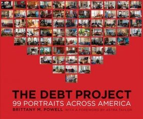 Debt Project: 99 Portraits Across America цена и информация | Книги по фотографии | kaup24.ee