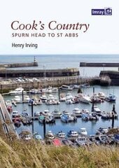Cook's Country: Spurn Head to St Abbs hind ja info | Ühiskonnateemalised raamatud | kaup24.ee