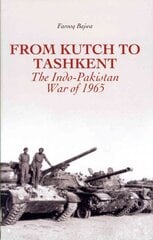 From Kutch to Tashkent: The Indo-Pakistan War of 1965 цена и информация | Исторические книги | kaup24.ee