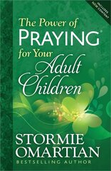 Power of Praying for Your Adult Children цена и информация | Духовная литература | kaup24.ee