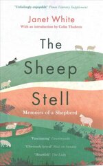 Sheep Stell: Memoirs of a Shepherd hind ja info | Elulooraamatud, biograafiad, memuaarid | kaup24.ee