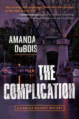 Complication: A Camille Delaney Mystery цена и информация | Фантастика, фэнтези | kaup24.ee