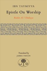Epistle on Worship: Risalat al-'Ubudiyya hind ja info | Usukirjandus, religioossed raamatud | kaup24.ee