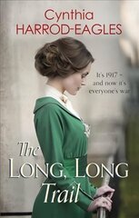 Long, Long Trail: War at Home, 1917 цена и информация | Фантастика, фэнтези | kaup24.ee