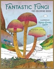 Fantastic Fungi: The Coloring Book hind ja info | Tervislik eluviis ja toitumine | kaup24.ee