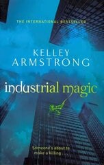Industrial Magic: Book 4 in the Women of the Otherworld Series hind ja info | Fantaasia, müstika | kaup24.ee