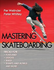 Mastering Skateboarding цена и информация | Книги о питании и здоровом образе жизни | kaup24.ee