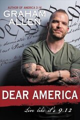 Dear America: Live Like It's 9/12 цена и информация | Книги по социальным наукам | kaup24.ee