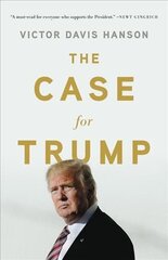 The Case for Trump hind ja info | Ühiskonnateemalised raamatud | kaup24.ee