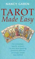 Tarot Made Easy: Get immediate, specific answers to your most pressing questions with this amazingly simple new method цена и информация | Самоучители | kaup24.ee