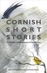 Cornish Short Stories: A Collection of Contemporary Cornish Writing hind ja info | Fantaasia, müstika | kaup24.ee